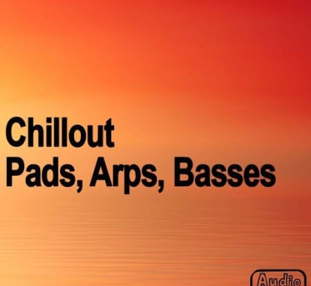 AudioFriend Chillout Pads Arps Basses WAV